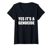 Womens Yes It's a Genocide Protest against Genocide No to War V-Neck T-Shirt