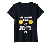 Women's Yes They're Fake My Real Ones Tried to Kill Me V-Neck T-Shirt