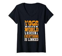 Womens Yoga Exists in The World Because Everything is Linked V-Neck T-Shirt