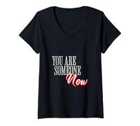 Women's You are Someone Now Motivational Typography Graphic V-Neck T-Shirt