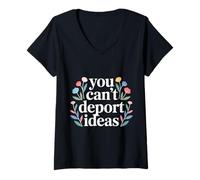 Women's You Can't Deport Ideas Thoughts Freedom - V-Neck T-Shirt