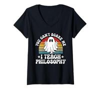 Womens You Can't Scare Me Funny Halloween Philosophy Teacher V-Neck T-Shirt