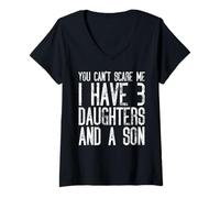 Womens You Can't Scare Me I Have Three Daughters And A Son Funny V-Neck T-Shirt