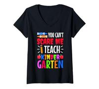 Womens You Can't Scare me I Teach Kindergarten V-Neck T-Shirt