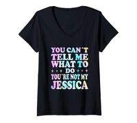 Womens You Can't Tell Me What to Do You're Not My Jessica V-Neck T-Shirt