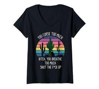 Womens You Curse Too Much B!tch You Breathe Too Much Shut Black Cat V-Neck T-Shirt