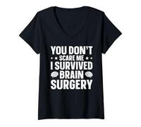 Women's You Don't Scare Me - I Survived Brain Surgery V-Neck T-Shirt
