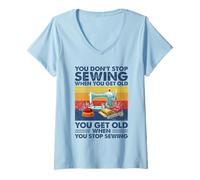 Women's You Don't Stop Sewing When You get Old V-Neck T-Shirt