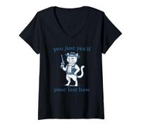 Womens You Just Yea’d Your Last Haw -Funny Cowboy Cat Western Humor V-Neck T-Shirt