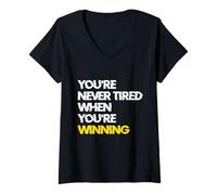 Women's You’re Never Tired When You’re Winning Mindset Motivational V-Neck T-Shirt