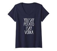 Womens You Say Potato I Say Vodka Funny Vodka Bachelorette Party V-Neck T-Shirt