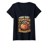 Women's You Say Tomato I Say Tomahto Both Work V-Neck T-Shirt