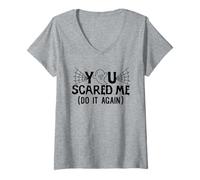 Womens You Scared Me Do It AAgain Halloween Design V-Neck T-Shirt