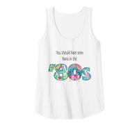 Womens You Should Have seen Nana is the 80s Tank Top