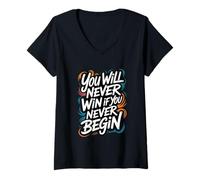 Women's You Will Never Win If You Never Begin V-Neck T-Shirt
