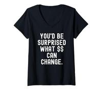 Women's Youd Be Surprised What Can Change Inspirational Wisdom V-Neck T-Shirt