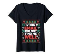 Womens Your Email Did Not Find Me Well Office Party Work Ugly V-Neck T-Shirt