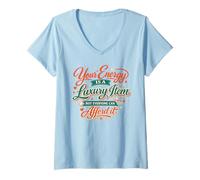 Women's Your Energy is A Luxury Item Affirmation V-Neck T-Shirt