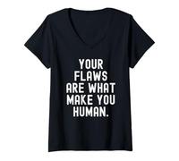 Women's Your Flaws are What Make You Human Mindful Quote V-Neck T-Shirt