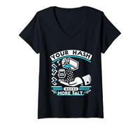 Womens Your Hash Needs More Salt Cybersecurity Pun Software ||- V-Neck T-Shirt