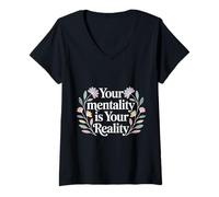 Women's Your Mentality is Your Reality Mindset Thoughts |- V-Neck T-Shirt
