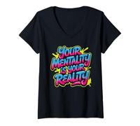 Women's Your Mentality is Your Reality Mindset Thoughts - V-Neck T-Shirt