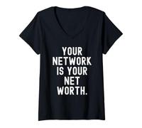 Women's Your Network is Your Net Worth Motivational Business Quote V-Neck T-Shirt