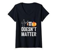 Women's Your Opinion Doesn't Matter Funny Sarcastic Quote V-Neck T-Shirt