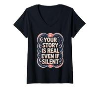 Womens Your Story is Real Even If Silent Illness Validation V-Neck T-Shirt