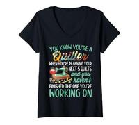 Women's You're A Quilter When Planning Your Next 5 Quilts V-Neck T-Shirt