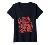 Womens Youre Entitled to Your Wrong Opinion Retro Humor V-Neck T-Shirt