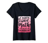 Womens You're Gonna Love Math After You Meet Me I'm Warning You V-Neck T-Shirt