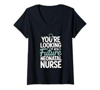 Womens You're Looking at A Future Neonatal Nurse V-Neck T-Shirt