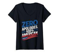 Womens Zero Apologies 100 Percent American Patriotic Design USA V-Neck T-Shirt