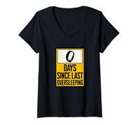 Women's Zero Days Since Last Oversleeping Humor V-Neck T-Shirt
