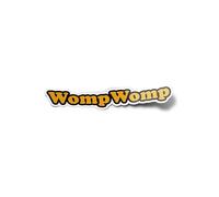 Womp Womp Sarcastic Water Resistant Vinyl Stickers - Water Resistant - Funny Internet, Video Games, Music - For Computers, Bottles and Cars - 9 cm