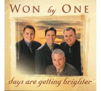 Won By One - Days Are Getting Brighter