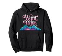 Won’t Miss Sparkly Affirmation Design Pullover Hoodie