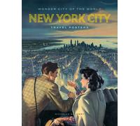 Wonder City of the World : New York City Travel Posters