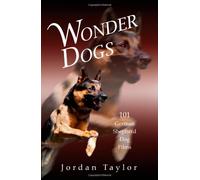 Wonder Dogs: 101 German Shepherd Dog Films