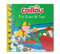 Wonder House Books Caillou-Puts Away His Toys.