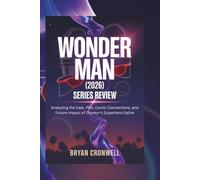 Wonder Man (2026) Series Review: The Ionic Premiere: Analyzing the Cast, Plot, Comic Connections, and Future Impact of Disney+'s Superhero Satire