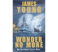 Wonder No More: An Alternate Leyte Gulf
