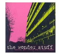 Wonder Stuff, The - Better Get Ready For A Fist Fight