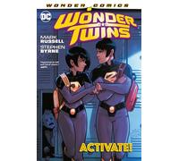 Wonder Twins Vol. 1: Activate by Mark Russell