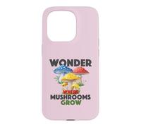 Wonder Where Mushrooms Grow Foraging Lover Forest Vibes Case for iPhone 15 Pro