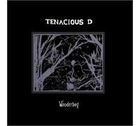Wonderboy by Tenacious D (2002-12-24)