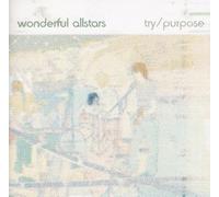 Wonderful Allstars - Try/Purpose