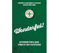 Wonderful!: Blythswood people share stories of God's faithfulness (Biography)