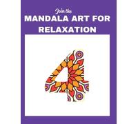 Wonderful Designs 4: Stress-Relieving Mandala Style Patterns, Adult Colouring Book: Join The Mandala Art For Relaxation: Premium Version (PV) ... Book: Join The Mandala Art For Relaxation)